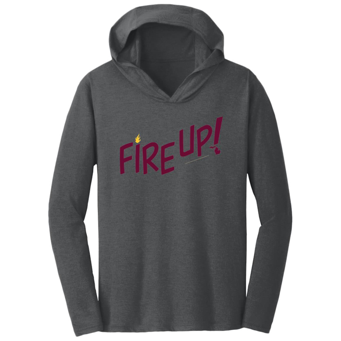 Fire Up! Triblend T-Shirt Hoodie