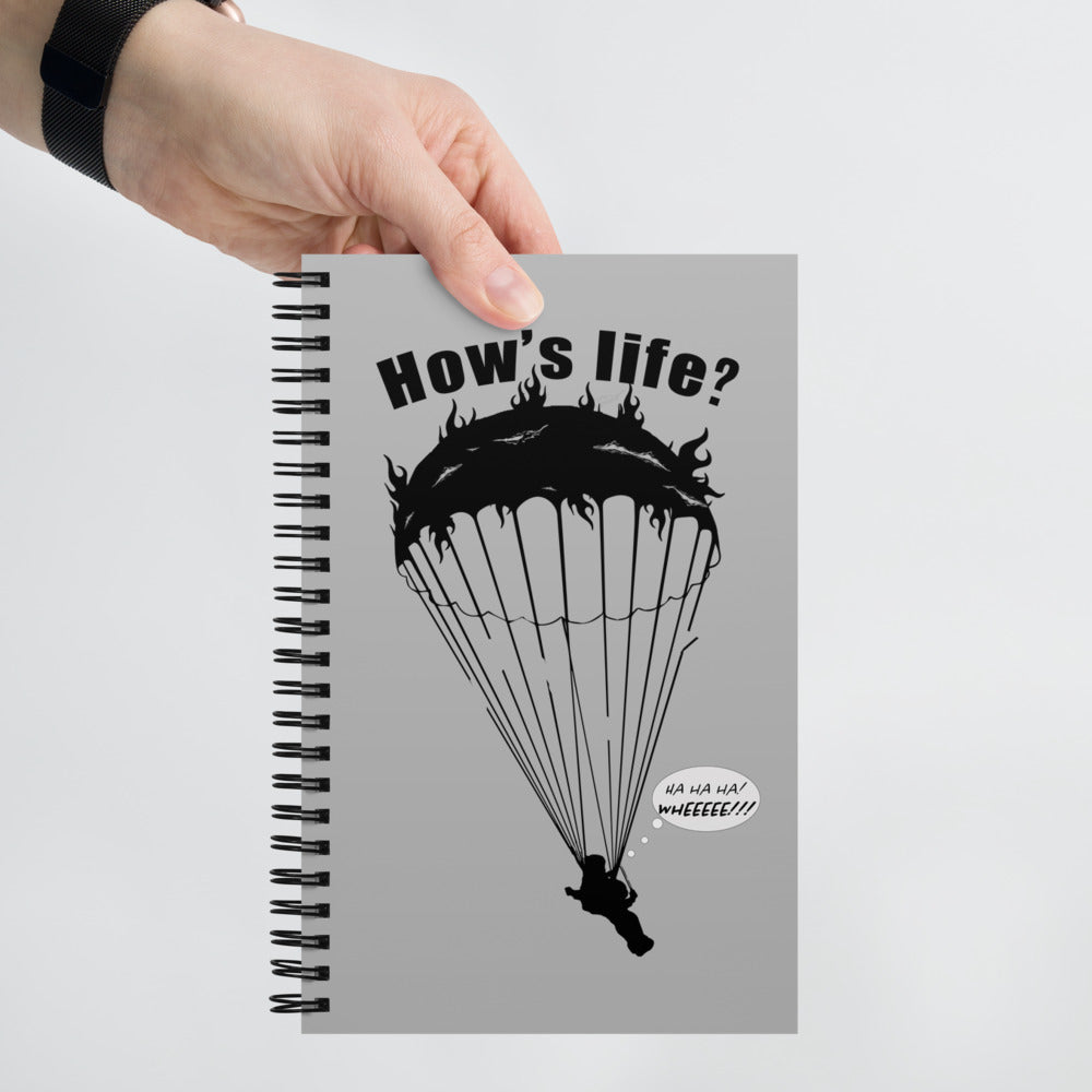 How's Life? Spiral notebook grey
