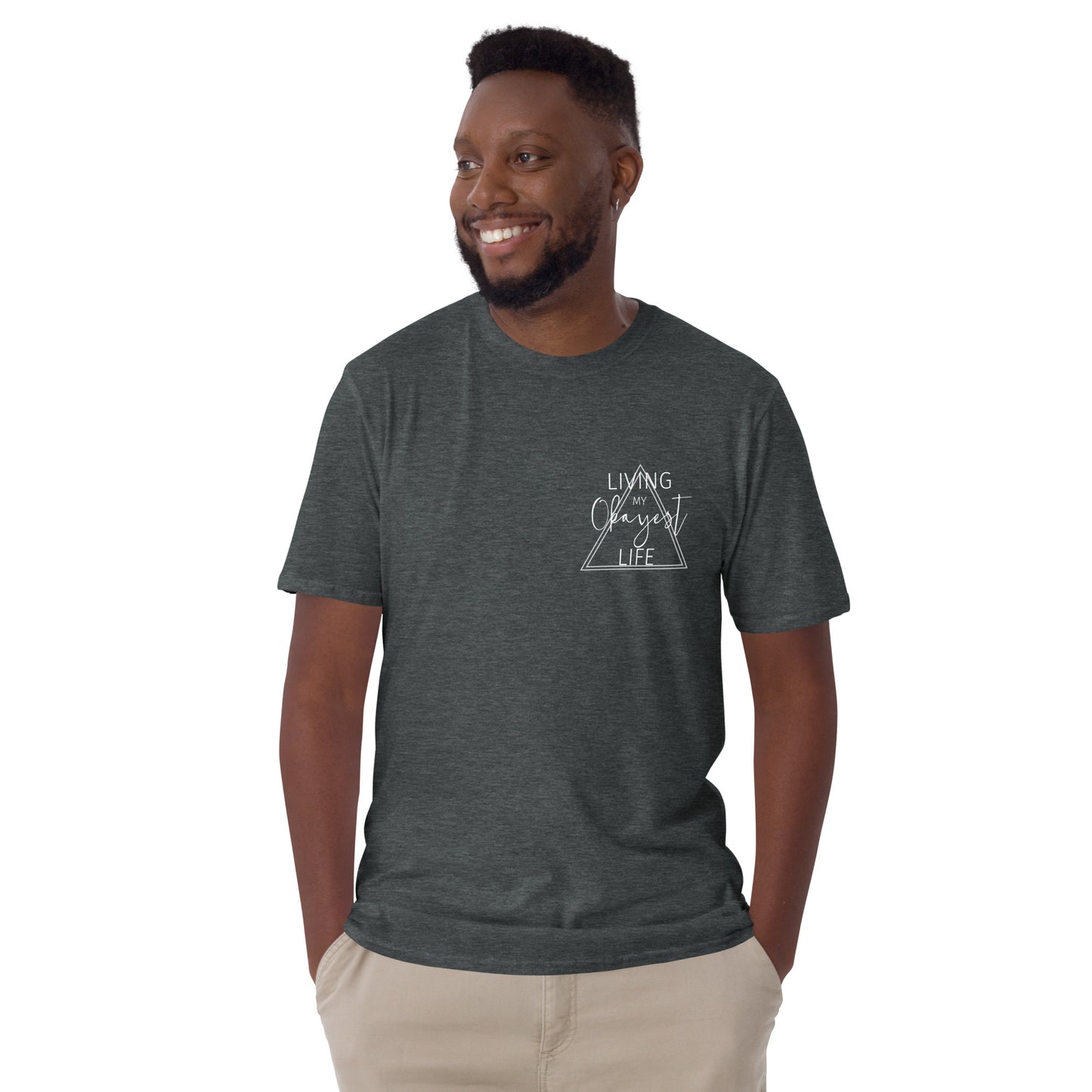 Okayest Life Triangle Super Soft Short-Sleeve Unisex T-Shirt
