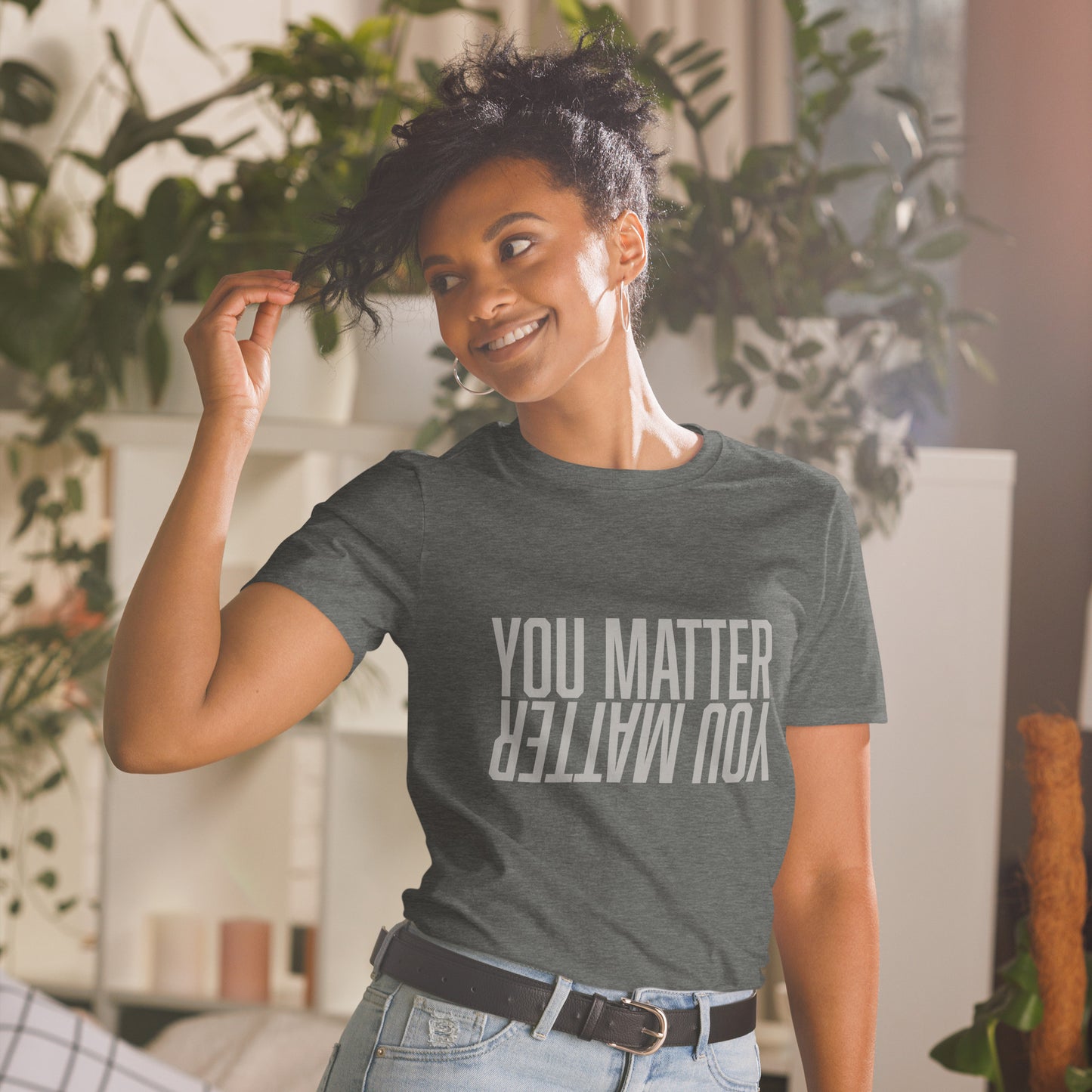 You Matter Super Soft Short-Sleeve Unisex T-Shirt