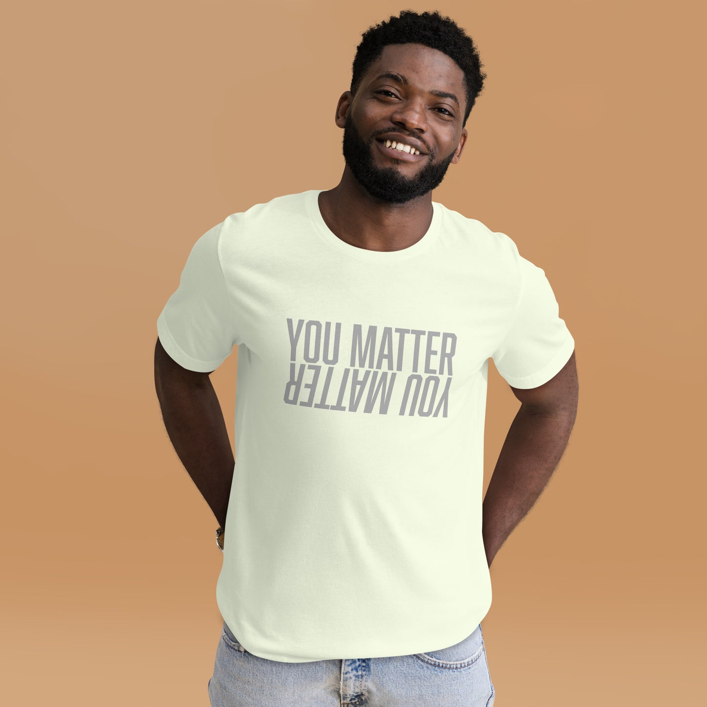 You Matter Unisex t-shirt