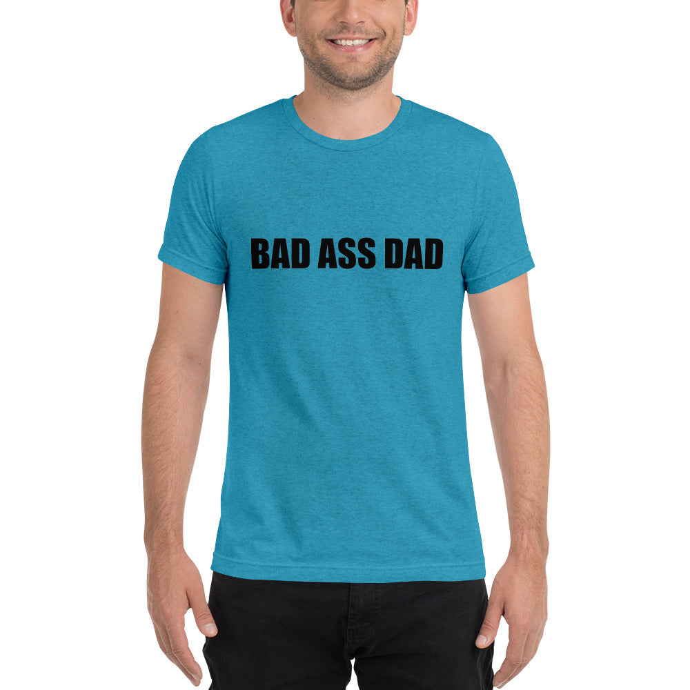 Bad Ass Dad T-shirt aqua