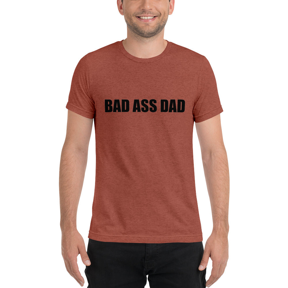 Bad Ass Dad T-shirt clay color
